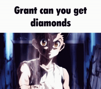 Person Saying Grant Can You Get Diamonds GIF