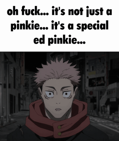Person Saying Oh Fuck It Is Not Just A Pinkie GIF