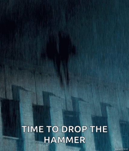 Person Silhouette Rain Time To Drop The Hammer GIF