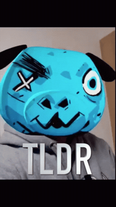 Person Wearing Blue Mask With TLDR GIF