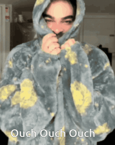 Person Wearing Ouch Ouch Ouch Hoodie GIF