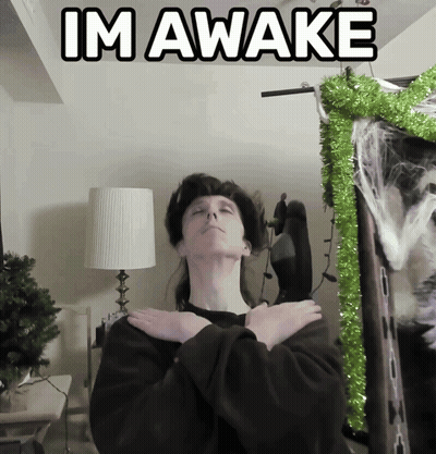 Person With Arms Crossed Saying I'm Awake
