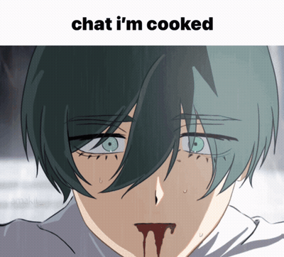 Person With Bloody Nose Saying Chat I'm Cooked GIF