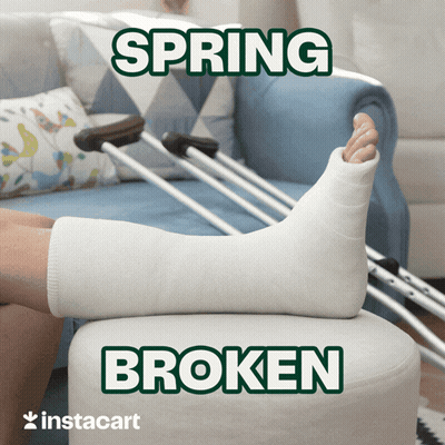 Person With Leg Cast On Ottoman Saying Spring And Broken GIF