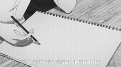 Person Writing Me OMW To Draw Cat Boy GIF
