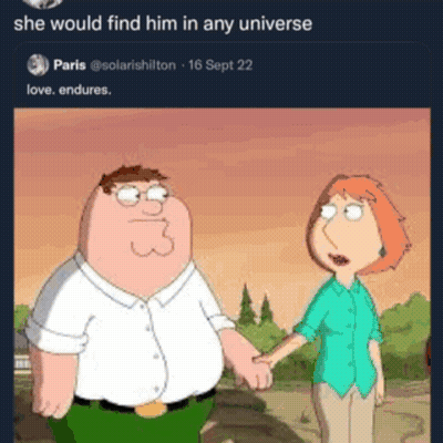 Peter And Lois Griffin Holding Hands Saying She Would Find Him In Any Universe GIF