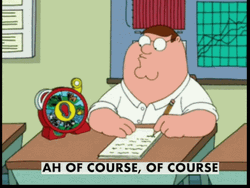 Peter Griffin Family Guy Ah Of Course Realization GIF