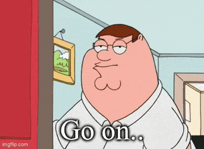 Peter Griffin From Family Guy Says Go On In Front Of A Picture GIF