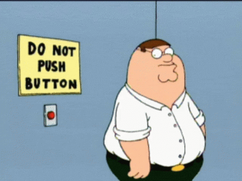 Peter Griffin Points At A Do Not Push Button GIF