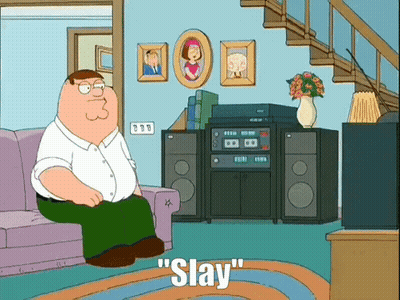 Peter Griffin Sitting On Couch Saying Slay GIF