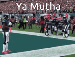 Philadelphia Eagles Players Ya Mutha GIF