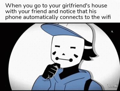 Phone Auto-Connects To Girlfriend's WiFi GIF