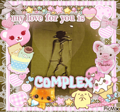 Picture Frame Saying My Love For You Is Complex GIF