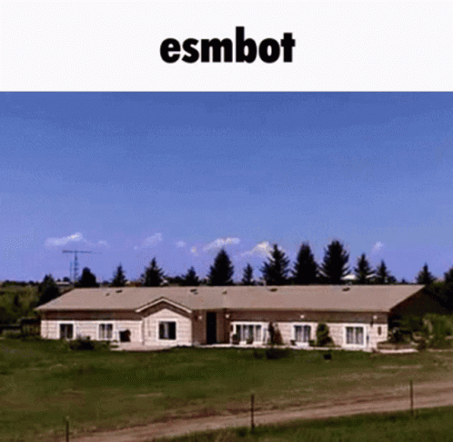 Picture Of House With Word Esmbot On Top GIF