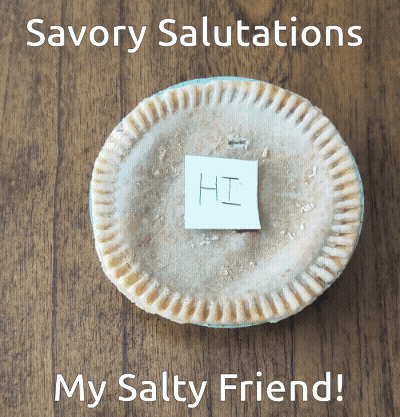 Pie With Sticky Note Saying Hi GIF