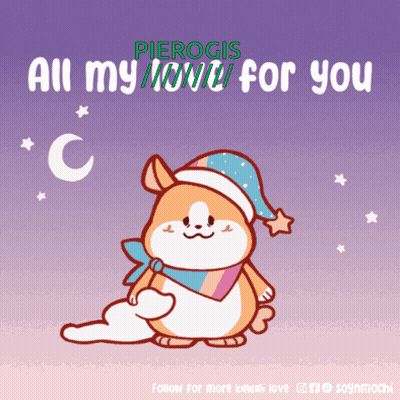 Pierogis All My Love For You Poster With Cartoon Dog GIF
