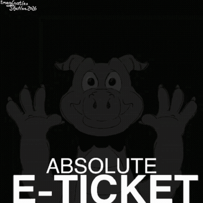 Pig Saying Absolute E-Ticket GIF