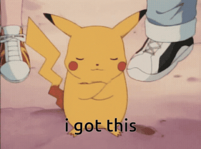 Pikachu Saying I Got This GIF