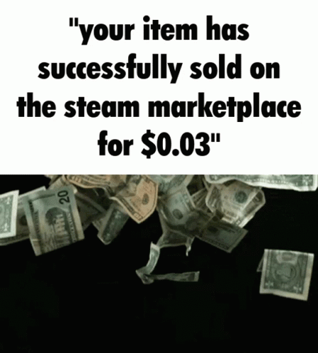 Pile Of Money Sold On Steam Marketplace For $0.03 GIF