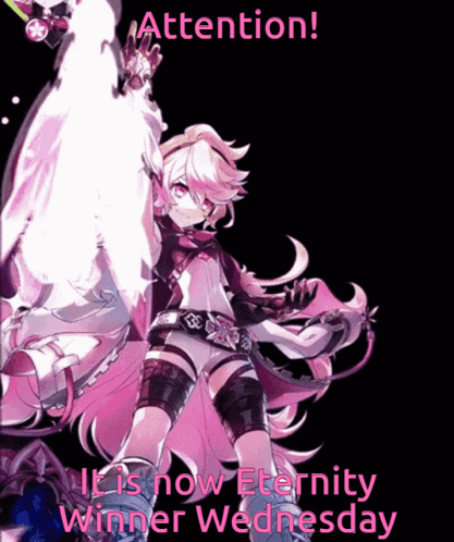 Pink And White Anime Girl Attention It Is Now Eternity Winner Wednesday GIF
