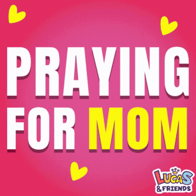 Pink And Yellow Poster Praying For Mom GIF