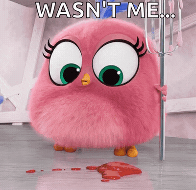 Pink Angry Bird Saying Wasn't Me GIF