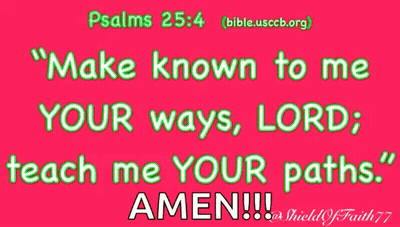 Pink Background Green Text Make Known To Me Your Ways Lord Teach Me Your Paths Amen
