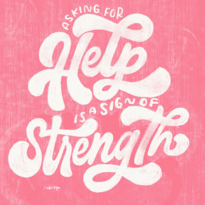 Pink Background Help Is A Sign Of Strength GIF