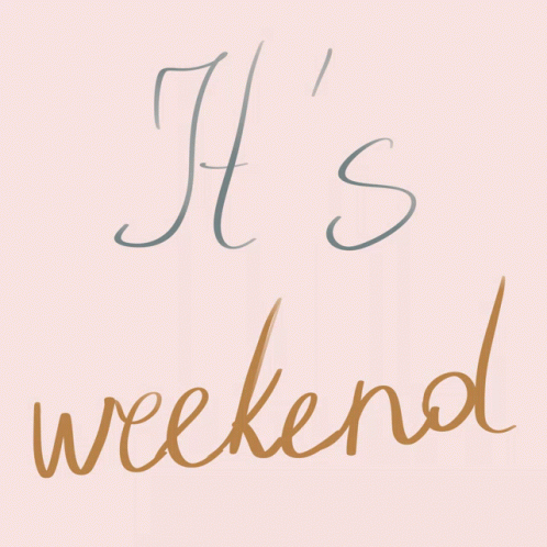 Pink Background It's Weekend GIF