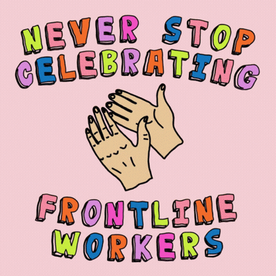 Pink Background Never Stop Celebrating Frontline Workers GIF