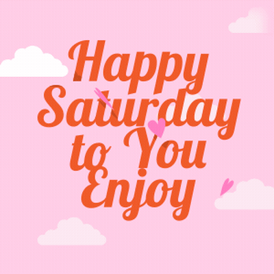Pink Background Orange Happy Saturday To You Enjoy GIF