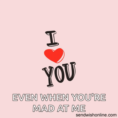 Pink Background With Heart Saying I Love You Even When You're Mad At Me GIF
