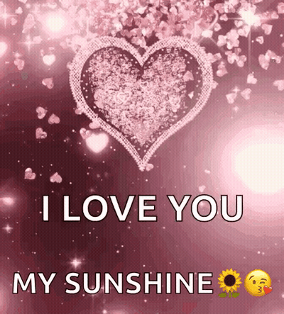 Pink Background With Heart Saying I Love You My Sunshine GIF