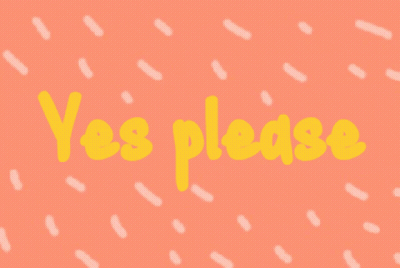 Pink Background Yellow Letters Yes Please GIF