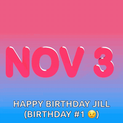 Pink Blue Sign Happy Birthday Jill Nov 3 GIF