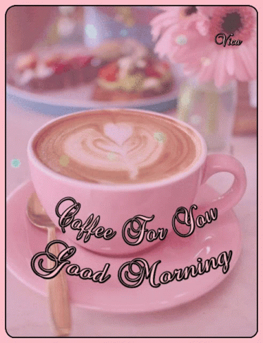Pink Cup Of Coffee Coffee For You Good Morning GIF