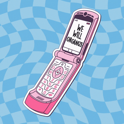 Pink Flip Phone Saying We Will Organize GIF