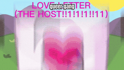 Pink Heart Saying Love Queer Gang To The Host GIF