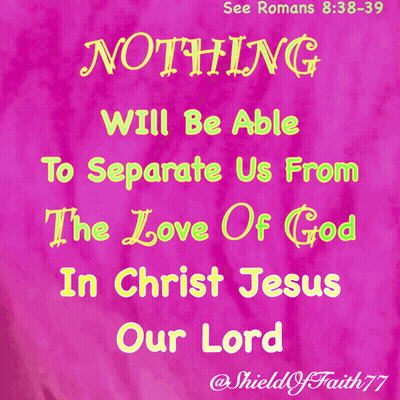 Pink Poster Nothing Will Be Able To Separate Us From The Love Of God In Christ Jesus GIF