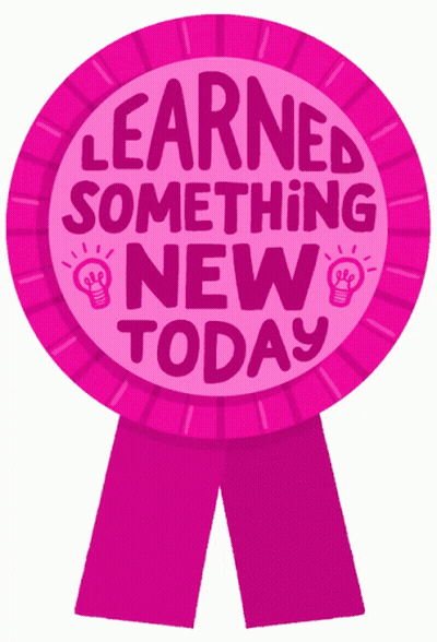 Pink Ribbon Saying Learned Something New Today GIF
