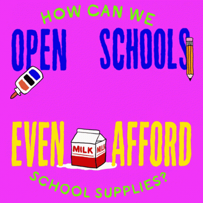 Pink Sign Saying Open Schools When Can't Afford Supplies GIF