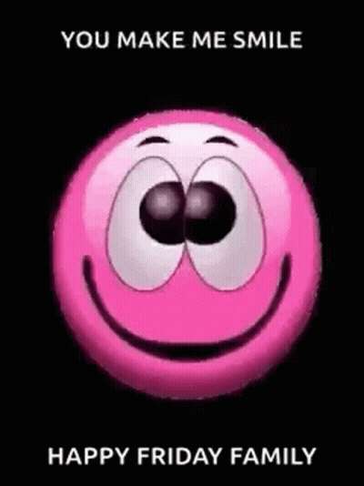 Pink Smiley Saying You Make Me Smile Happy Friday Family GIF