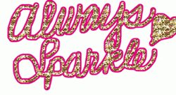 Pink Word Always Sparkles GIF
