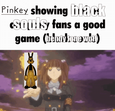 Pinky Showing Black Souls Fans A Good Game Bendylonewolf GIF