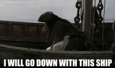 Pirate Hat Man I Will Go Down With This Ship GIF