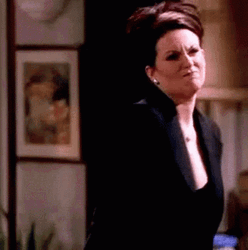 Pissed Karen Walker Am I The Drama GIF