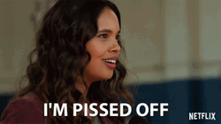 Pissed Off Olivia Baker GIF