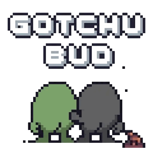 Pixel Art Gotchu Bud Text Sticker