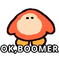 Pixel Art Mushroom Saying Ok Boomer Sticker