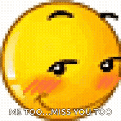 Pixel Art Smiley Face Saying Me Too Miss You Too GIF